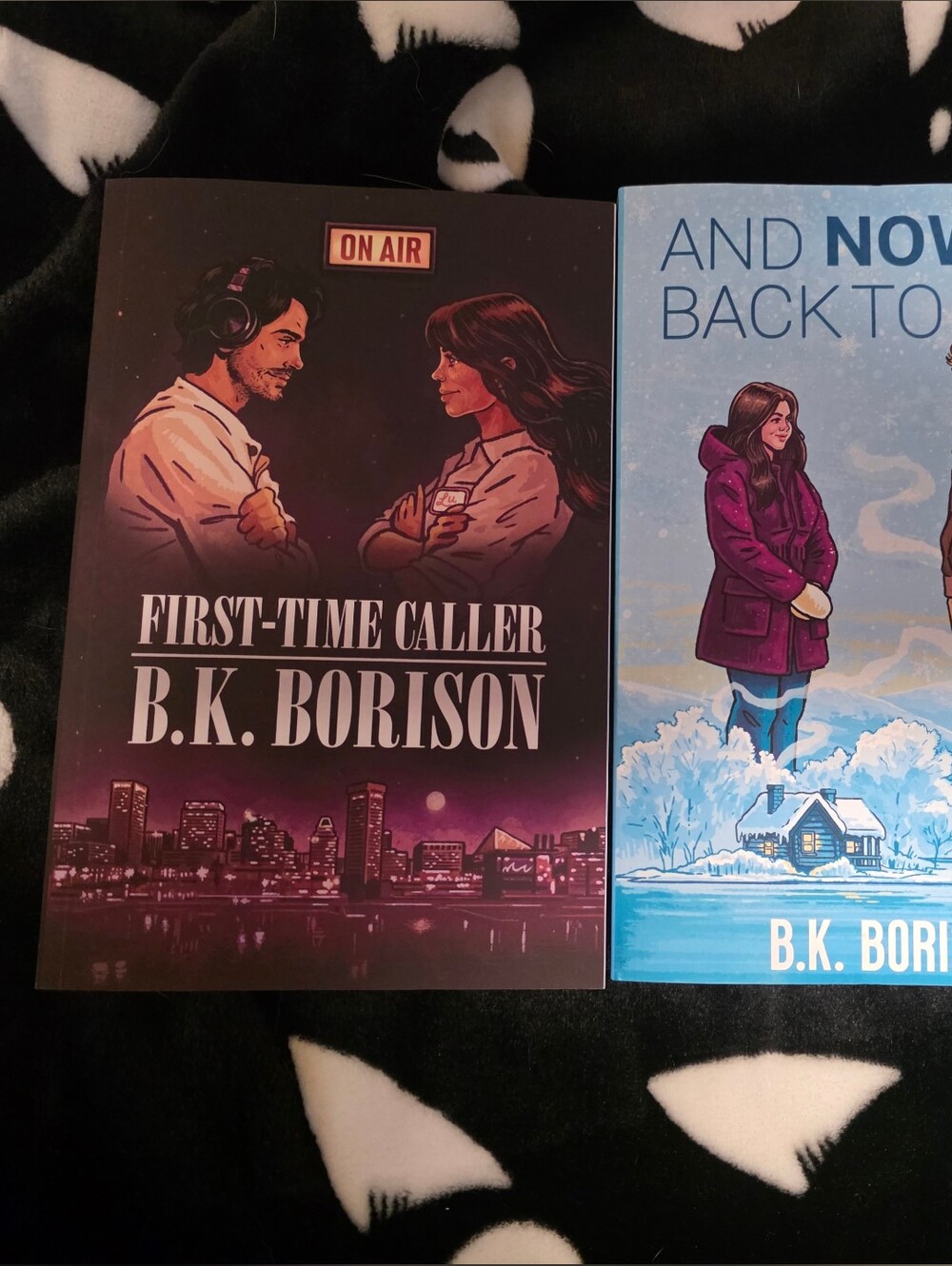 B.K. Borison Paperback Bundle - 'First Time Caller' & 'And Now, Back to You'